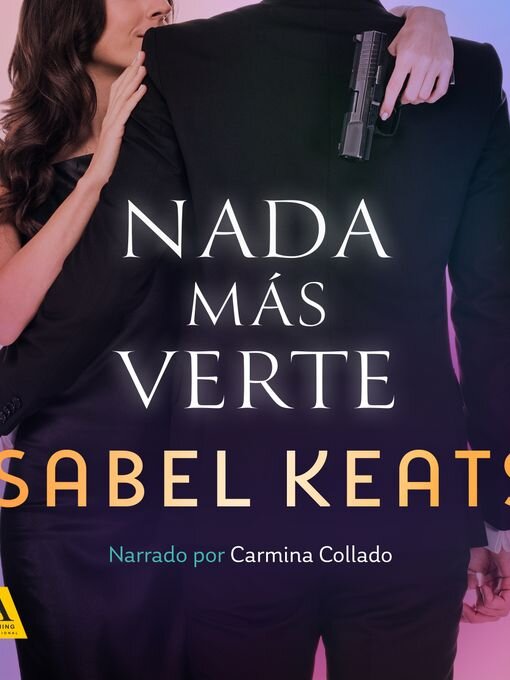 Title details for Nada más verte by Isabel Keats - Wait list